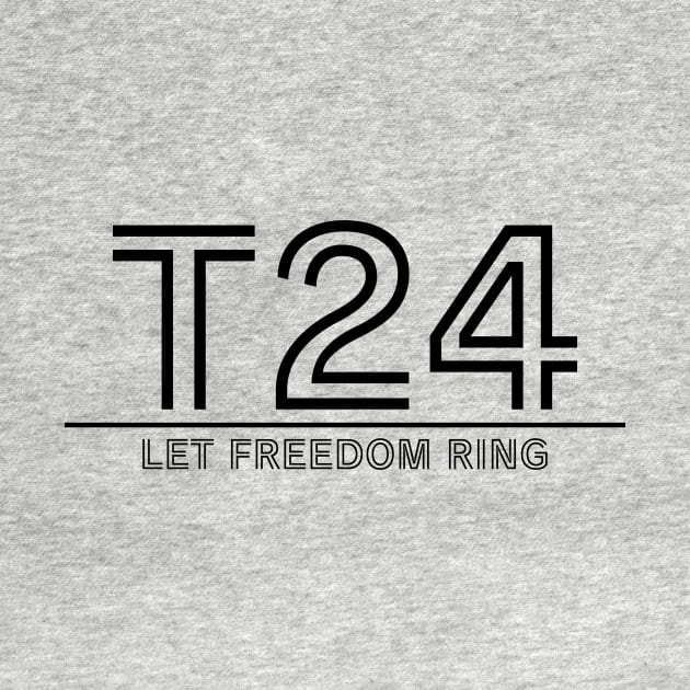 T24 - Let Freedom Ring - TrO by Political Heretic